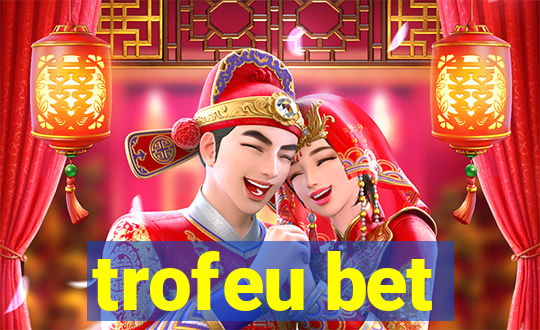 trofeu bet
